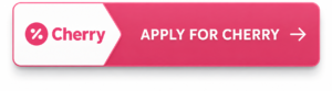 Apply with Cherry financing